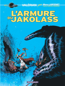 Valérian par... Tome 1 : L'armure du Jakolass - Larcenet Manu ; Christin ; Mézières