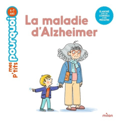 La maladie d'Alzheimer - Laurans Camille