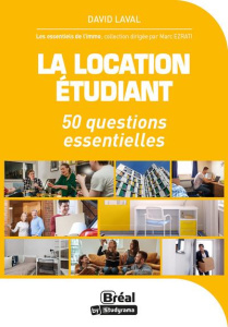La location étudiante. Astuces et conseils - Laval David ; Ezrati Marc