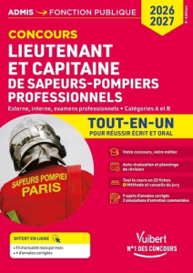 Concours Lieutenant et Capitaine de sapeurs-pompiers professionnels. Concours externe, interne et ex - Lavedan François ; Bellégo Olivier