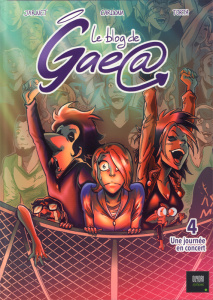 Le blog de Gae@ Tome 4 : Une journée en concert - Jarnet Anne-Laure ; Cardona Philippe ; Torta Flore