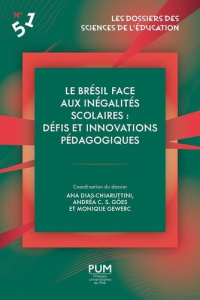 Le Brésil face aux inégalités scolaires : défis et innovations pédagogiques - Dias-Chiaruttini Ana ; Góes Andréa C. S. ; Gewerc