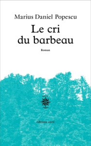 Le Cri du barbeau - Popescu Marius Daniel