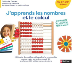 J'apprends les nombres et le calcul GS-CP-CE1 - Le Dantec Olivier