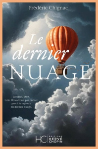 Le dernier nuage - Chignac Frédéric