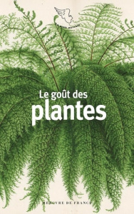 Le goût des plantes - Obringer Frédéric