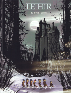 Le petit Poucet - Le Hir Louis ; Perrault Charles