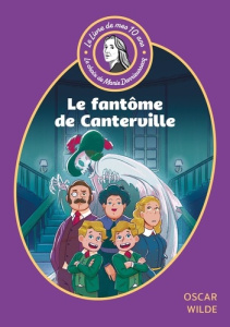 Le fantôme de Canterville et autres contes - Wilde Oscar ; Castier Jules ; Lecoq Titiou ; Darri