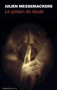 Le poison du doute - Messemackers Julien