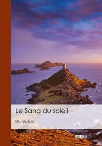 Le Sang du soleil - Sully Michèle