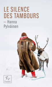 Le Silence des tambours - Pylvaïnen Hanna ; Ghez Emmanuelle