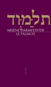 Le Talmud - Darmesteter Arsène ; Catane Moshé