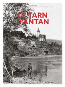 Le Tarn d'antan - Porcher Joëlle