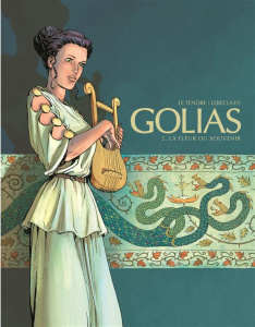Golias Tome 2 : La fleur du souvenir - Le Tendre Serge ; Lereculey Jérôme