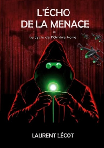 L'écho de la menace - Lecot Laurent