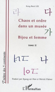 Chaos et ordre dans un musée, Bijou et femme . Tome 2 - Lee Kang-Baek