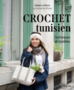 Crochet tunisien. Techniques et modèles - Lefèvre Hyllam ; Carnet Nathalie