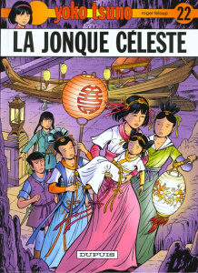 Yoko Tsuno Tome 22 : La jonque céleste - Leloup Roger