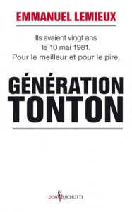 Génération Tonton - Lemieux Emmanuel
