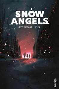 Snow Angels - Lemire Jeff ; Jock