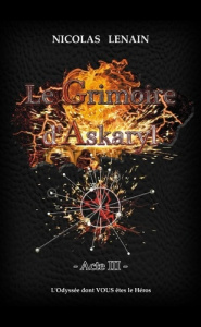 Le Grimoire d'Askaryl * Acte 3 - Lenain Nicolas