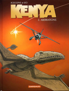 Kenya Tome 3 : Aberrations - LEO/RODOLPHE