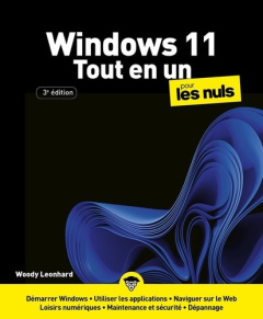 Windows 11 Tout-en-un pour les Nuls. 3e édition - Leonhard Woody ; Escartin Philip