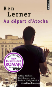 Au départ d'Atocha - Lerner Ben ; Alikavazovic Jakuta