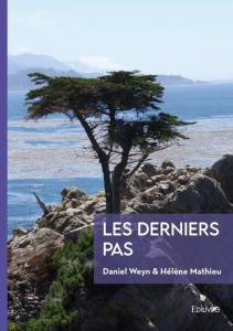 Les Derniers Pas - Weyn Daniel ; Mathieu Hélène