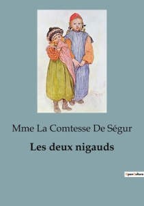 Les deux nigauds - Ségur Mme la comtesse de