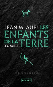 Les Enfants de la Terre Tome 5 : Les refuges de pierre - Auel Jean M. ; Martinache Jacques