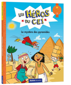 Les Héros du CE1 : Le mystère des pyramides. Niveau lecture 1 - Dreidemy Joëlle ; Gillio Maxime