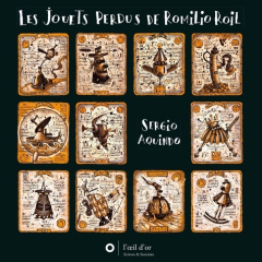 Les jouets perdus de Romilio Roil - Aquindo Sergio