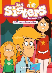 Les sisters - La série TV Tome 85 : SOS Journal de nintime - Poinot Florane ; Cazenove Christophe