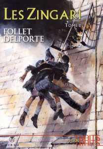 Les Zingari Tome 2 - Follet René ; Delporte Yvan