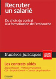 Recruter un salarié - Liaisons sociales