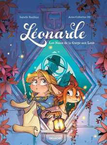 Léonarde Tome 2 : Les nains de la Gorge aux Leus - Bauthian Isabelle ; Ott Anne-Catherine ; Wenisch T