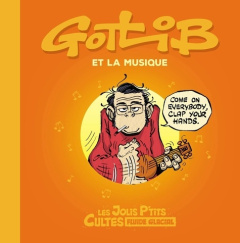 Gotlib et la musique - Le Gouëfflec Arnaud