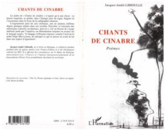 Chants de Cinabre - Libioulle Jacques-André