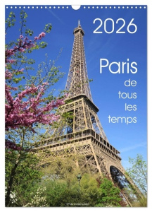 Paris de tous les temps (Calendrier mural 2026 DIN A3 horizontal), CALVENDO calendrier mensuel. Ce c - Lichtensztejn Yola