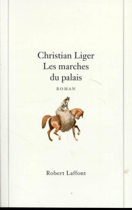 Les marches du palais - Liger Christian