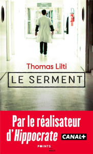 Le serment - Lilti Thomas