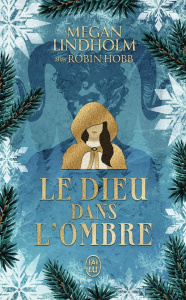 Le dieu dans l'ombre - Lindholm Megan ; Richetin Claudine