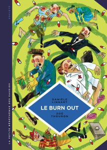 Le burn out. Travailler à perdre la raison - Linhart Danièle ; Thouron Zoé