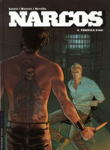 Narcos Tome 2 : Tequila 9 mm - Liotti Giuseppe ; Herzet Emmanuel