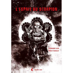L'esprit du scorpion - Llor Fernando ; Caballo Pablo ; Mitaine Benoît