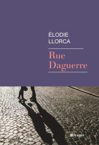 Rue Daguerre - Llorca Elodie