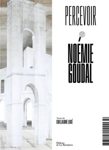 Noémie Goudal. Edition bilingue français-anglais - Logé Guillaume ; Baker Simon ; Goudal Noémie ; Lev