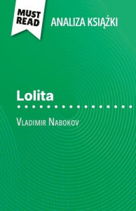 Lolita ksi ka vladimir nabokov analiza k. Pe na analiza i szczeg owe pod - Margot Pépin
