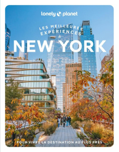 Les meilleures expériences à New York. 2e édition - Garry John ; Heudiard Servane ; Marcellin Violette